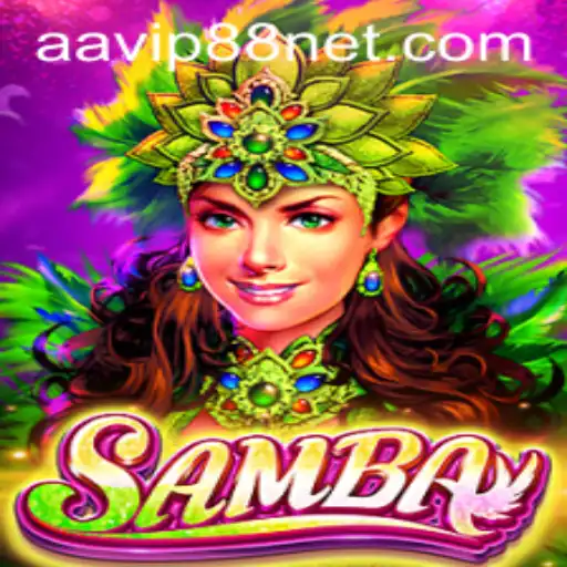 Unveiling the Excitement of Samba: A Unique Gaming Experience with AA VIP 88